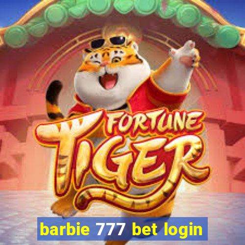 barbie 777 bet login